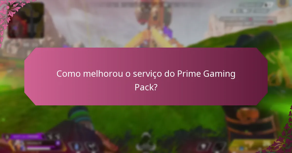 Quais novas funcionalidades foram introduzidas no Prime Gaming Pack?