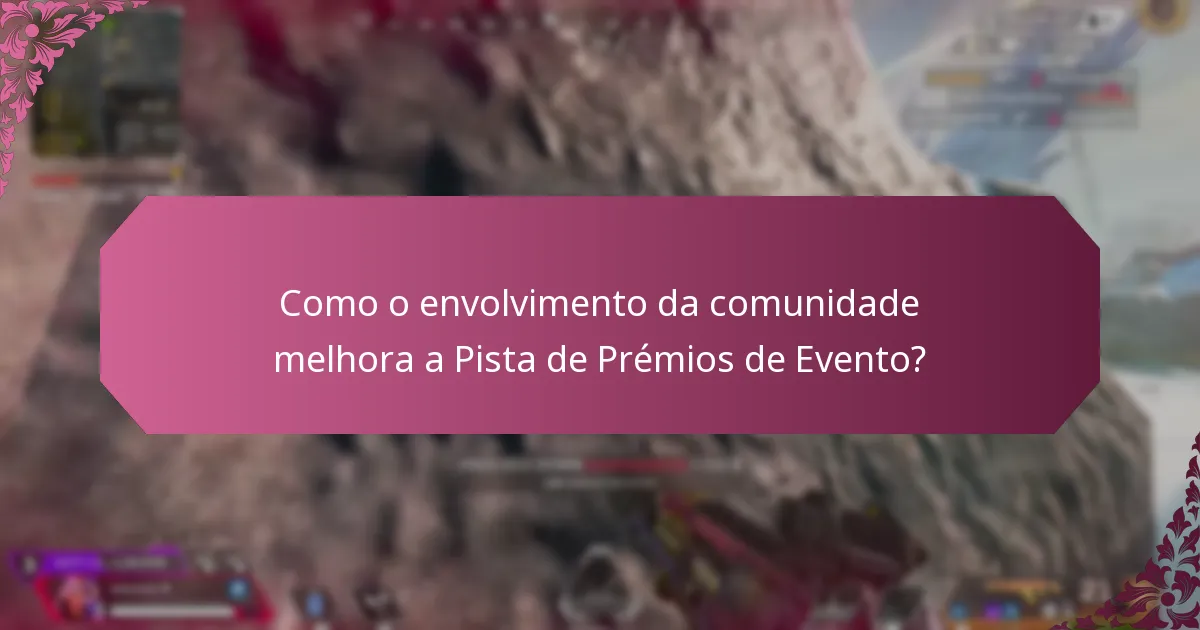 Como é que o feedback dos jogadores é recolhido e utilizado na Pista de Prémios de Evento?