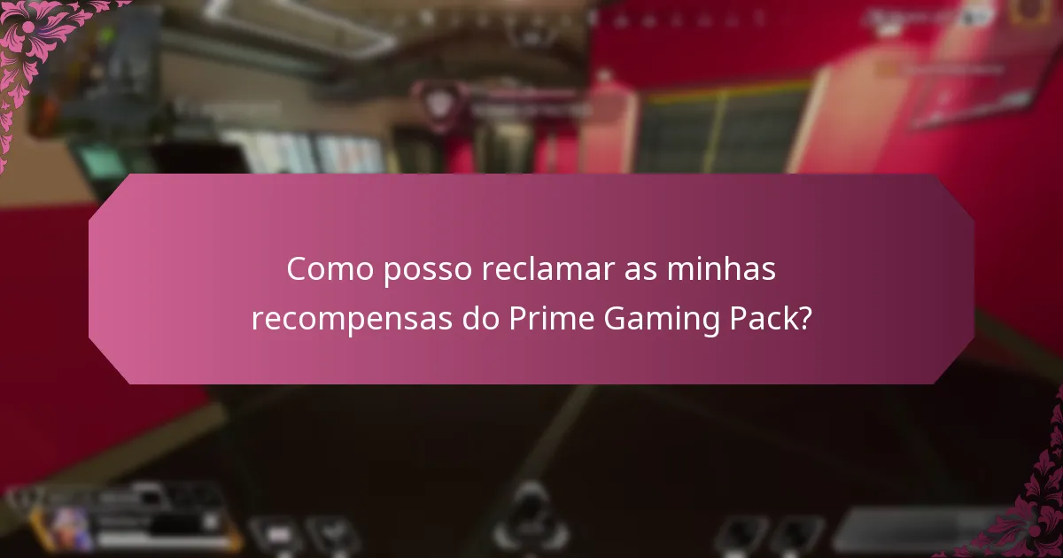 Como posso reclamar as minhas recompensas do Prime Gaming Pack?