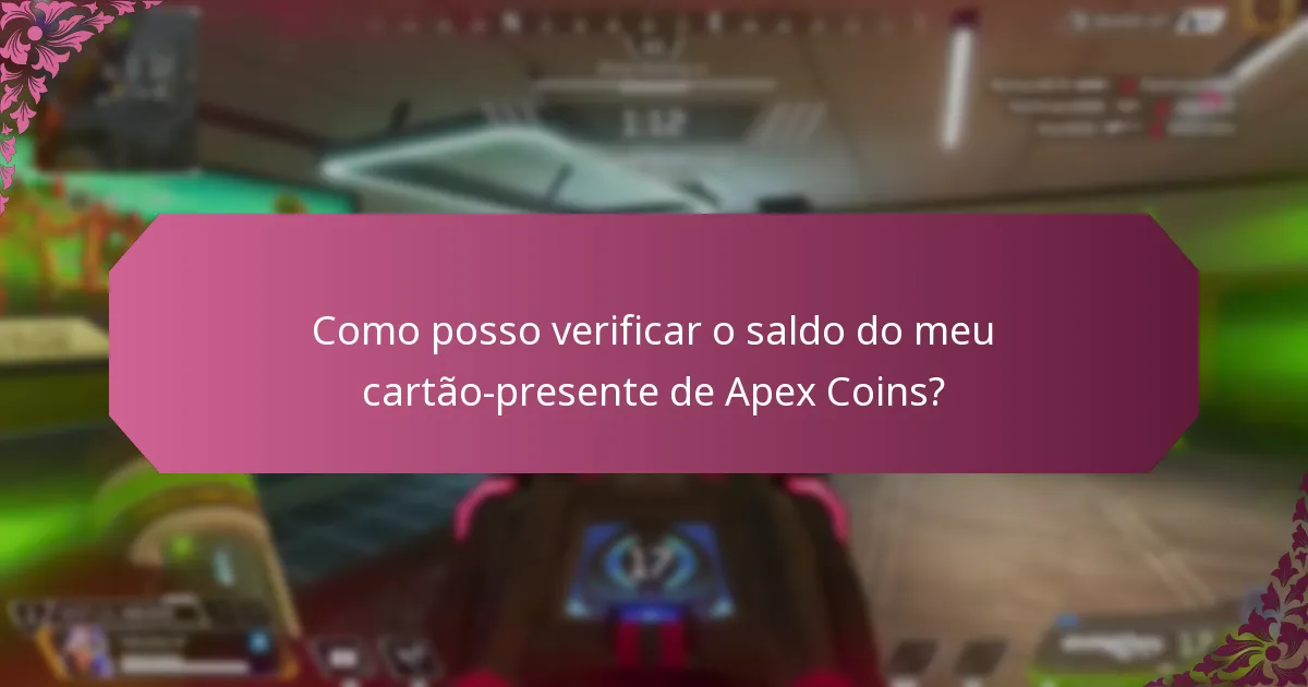 Quais são os limites de utilização para cartões-presente de Apex Coins?