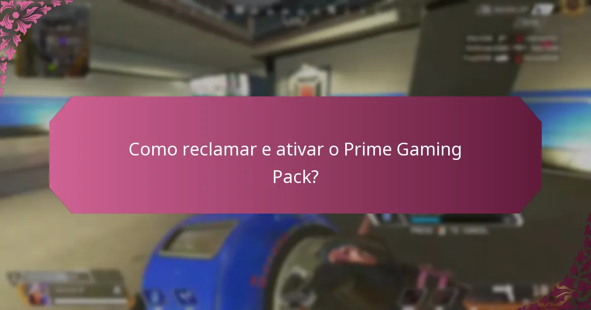 Quais são as vantagens de usar o Prime Gaming Pack?