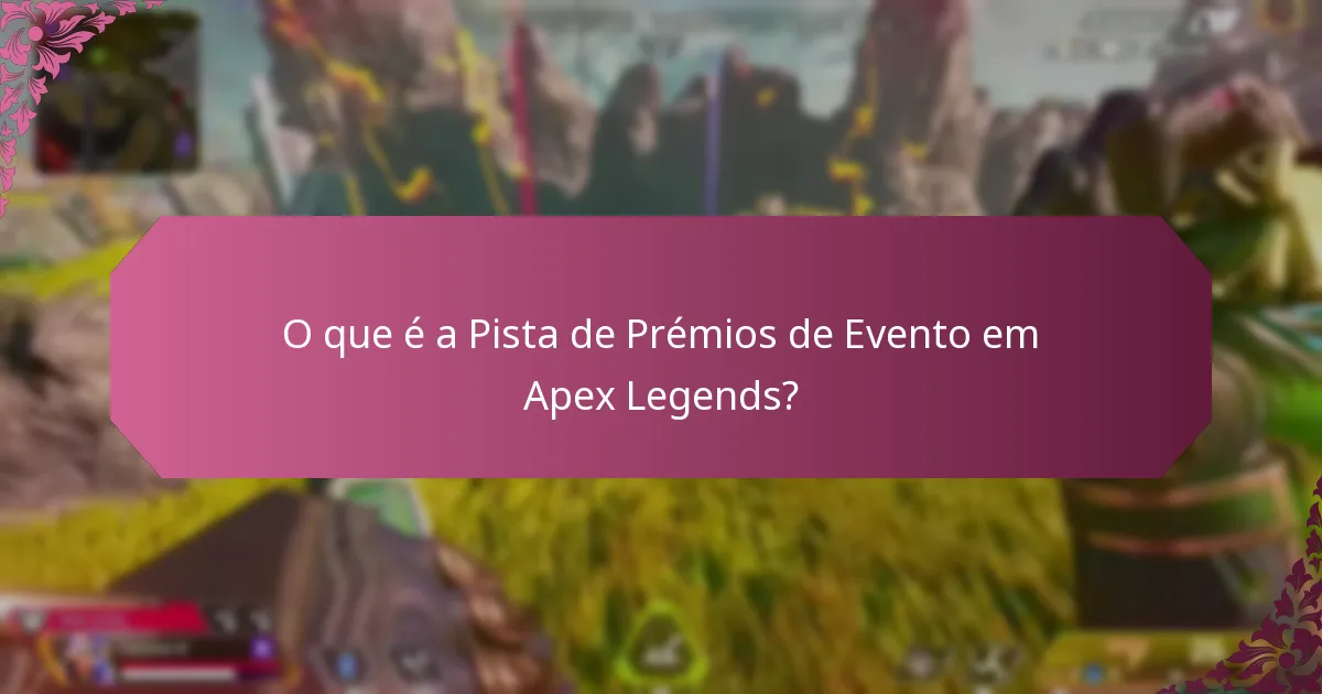 O que são os Desafios de Coleção na Pista de Prémios de Evento?