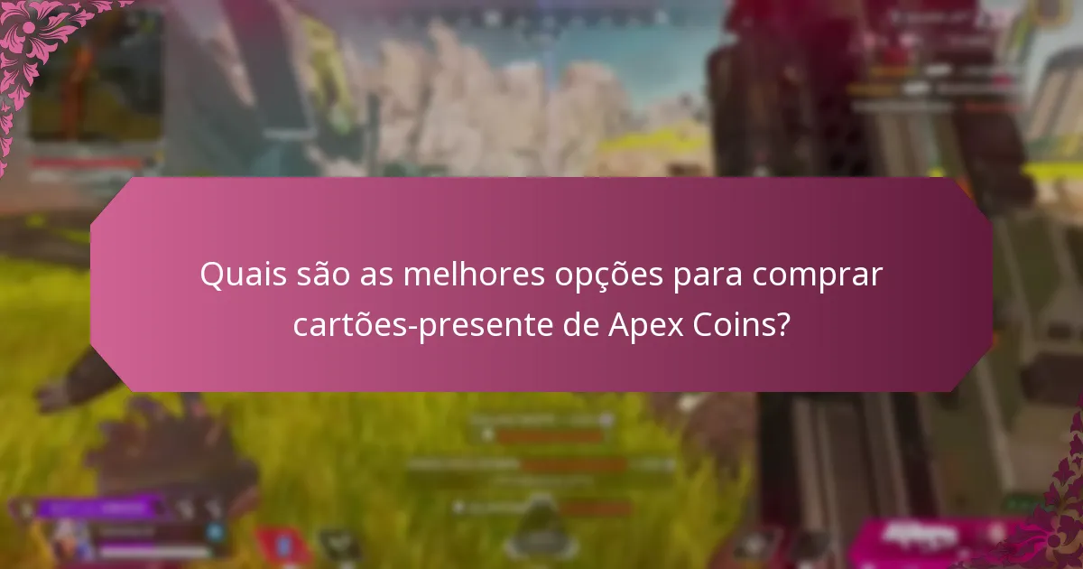 Como diferem os métodos de entrega para cartões-presente de Apex Coins?