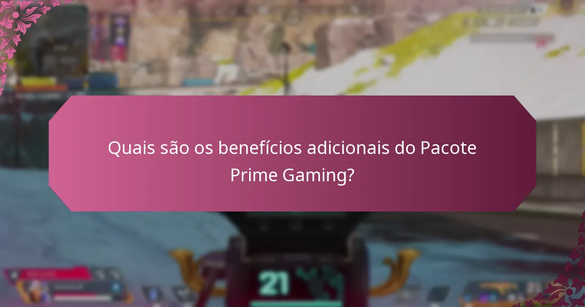 Como resgatar benefícios do Pacote Prime Gaming?